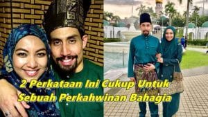 2 Perkataan Ini Cukup Untuk Sebuah Perkahwinan Bahagia, Ini Perkongsian Ustaz Don Danial