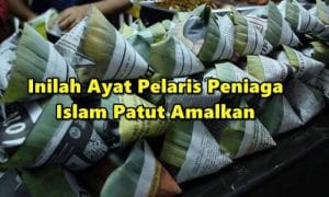 Inilah Ayat Pelaris Peniaga Islam Patut Amalkan, Tak Perlu Nak Jumpa Bomoh!