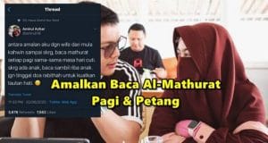 Amalkan Baca Al-Mathurat Pagi & Petang, Ganjarannya Dalam Rumah Tangga