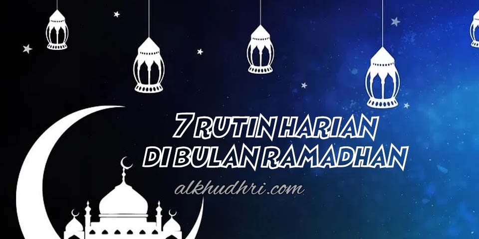 rutin harian ramadhan