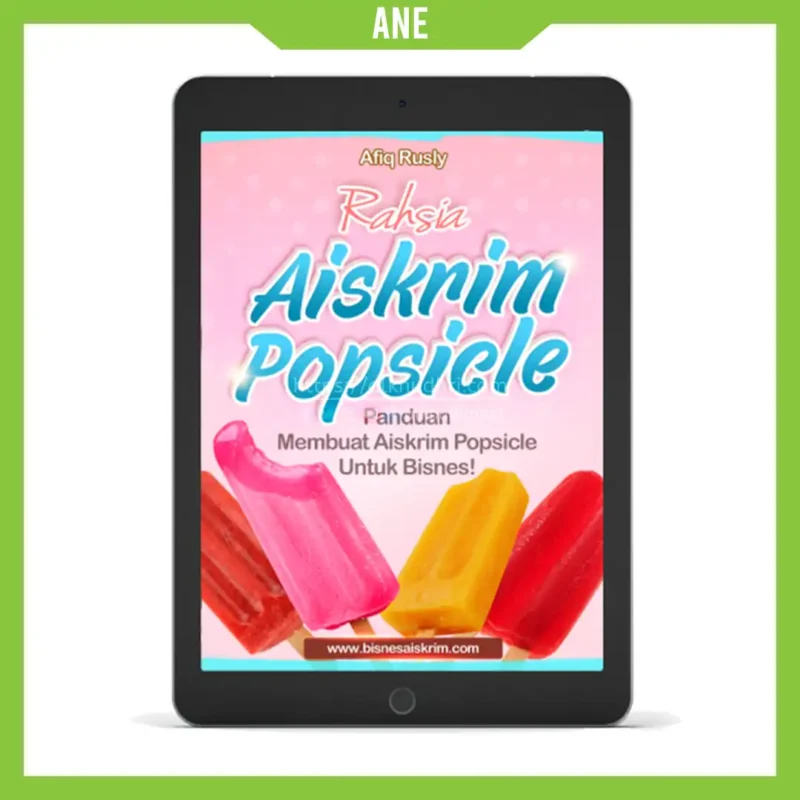 ane bisnes aiskrim - rahsia aiskrim popsicle