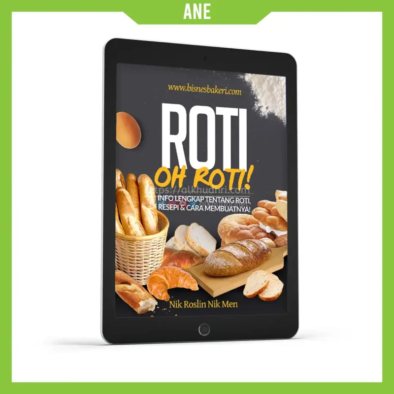 ane bisnes bakeri - roti oh roti